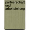 Partnerschaft Und Arbeitsteilung door Robert Conrad