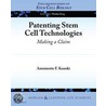 Patenting Stem Cell Technologies by Antoinette F. Konski