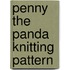 Penny the Panda Knitting Pattern