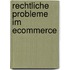 Rechtliche Probleme Im Ecommerce