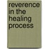 Reverence in the Healing Process