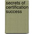 Secrets of Certification Success
