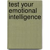 Test Your Emotional Intelligence door Philip J. Carter