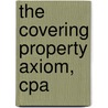 The Covering Property Axiom, Cpa by Janusz Pawlikowski