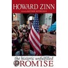The Historic Unfulfilled Promise door Howard Zinn