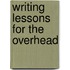 Writing Lessons for the Overhead