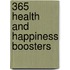 365 Health and Happiness Boosters