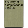 A Survey of Computational Physics door Rubin Landau