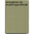 Arrangieren Als Erziehungsmethode
