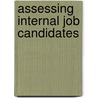 Assessing Internal Job Candidates door Stanley M. M Gully