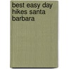 Best Easy Day Hikes Santa Barbara door Bryn Fox Pitterle