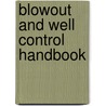 Blowout and Well Control Handbook door Robert Grace