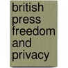 British Press Freedom and Privacy door Daria Eva Stanco