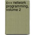 C++ Network Programming, Volume 2