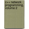 C++ Network Programming, Volume 2 door Stephen D. Huston