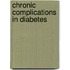 Chronic Complications in Diabetes