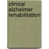 Clinical Alzheimer Rehabilitation