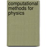 Computational Methods for Physics by Joel Franklin
