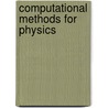 Computational Methods for Physics door Joel Franklin