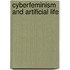 Cyberfeminism And Artificial Life