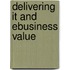 Delivering It And Ebusiness Value