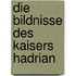 Die Bildnisse Des Kaisers Hadrian