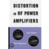 Distortion in Rf Power Amplifiers