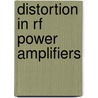 Distortion in Rf Power Amplifiers by Vuolevi