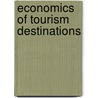 Economics Of Tourism Destinations door Sam Harwood