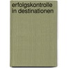 Erfolgskontrolle in Destinationen door Timo Zebisch