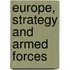 Europe, Strategy and Armed Forces