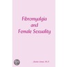Fibromyalgia and Female Sexuality door Marline Emmal