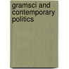 Gramsci and Contemporary Politics door Anne Showstack Sassoon