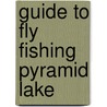 Guide to Fly Fishing Pyramid Lake by Terry Barron