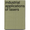 Industrial Applications of Lasers by John Ready