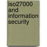 Iso27000 And Information Security by Alan Calder