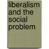 Liberalism and the Social Problem