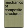 Mechanics of Composite Structures door L�szl� P. Koll�r