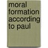 Moral Formation According to Paul