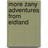 More Zany Adventures From Eidland