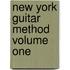 New York Guitar Method Volume One