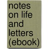 Notes on Life and Letters (Ebook) door Joseph Connad