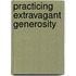 Practicing Extravagant Generosity