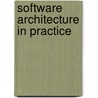 Software Architecture in Practice door Paul Clements