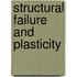 Structural Failure and Plasticity