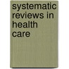 Systematic Reviews in Health Care door Paul Glasziou