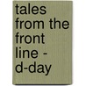 Tales from the Front Line - D-Day door Jonathan Bastable