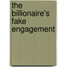 The Billionaire's Fake Engagement by Robyn Grady