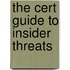 The Cert Guide to Insider Threats