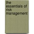 The Essentials of Risk Management